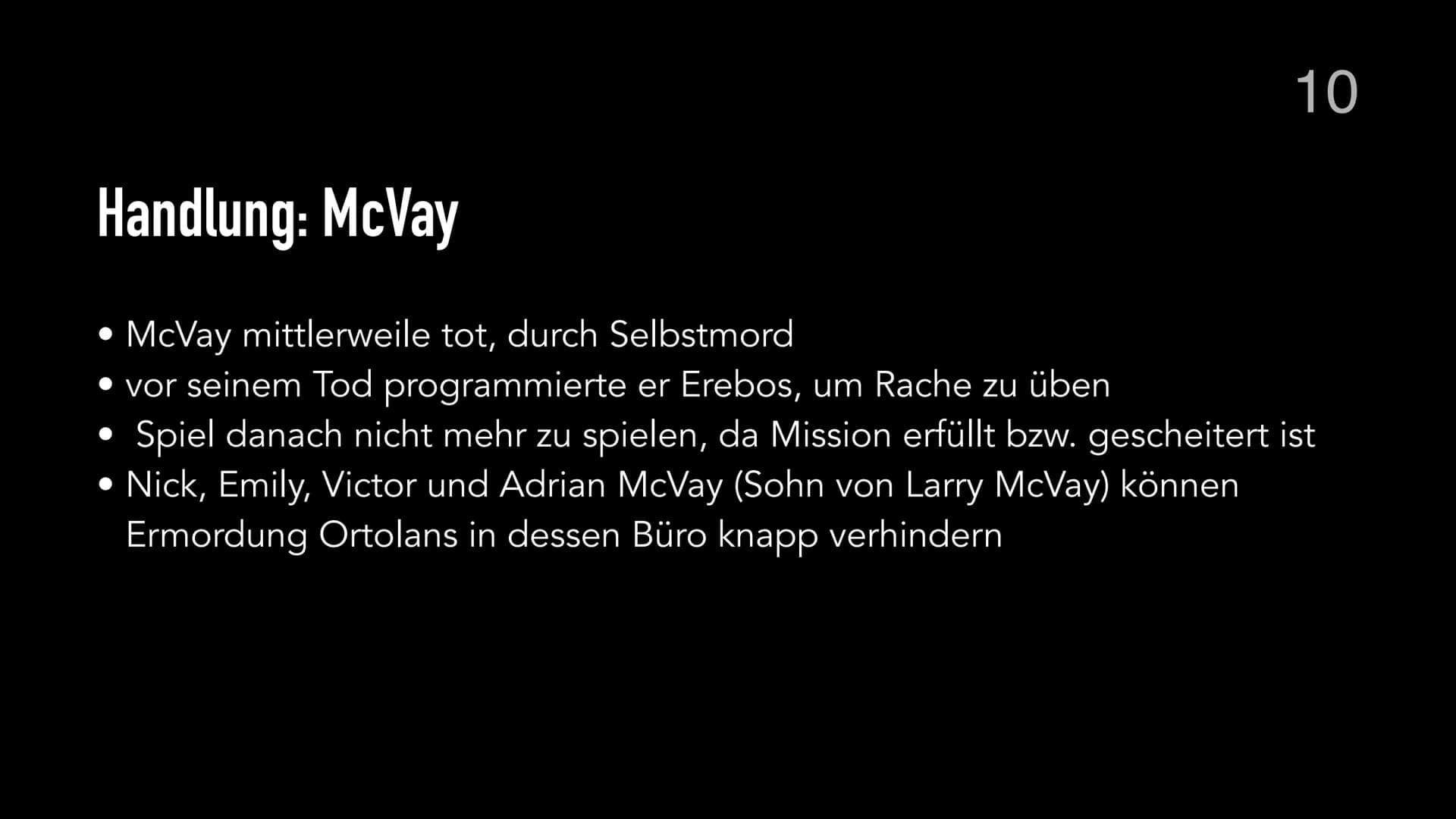 # 1

# Erebos

IT'S A GAME.
IT WATCHES YOU 7.November 2021

# Gliederung

1. Steckbrief
2. Einführung
3. Hauptperson Nick / Sarius
4. Inhalt