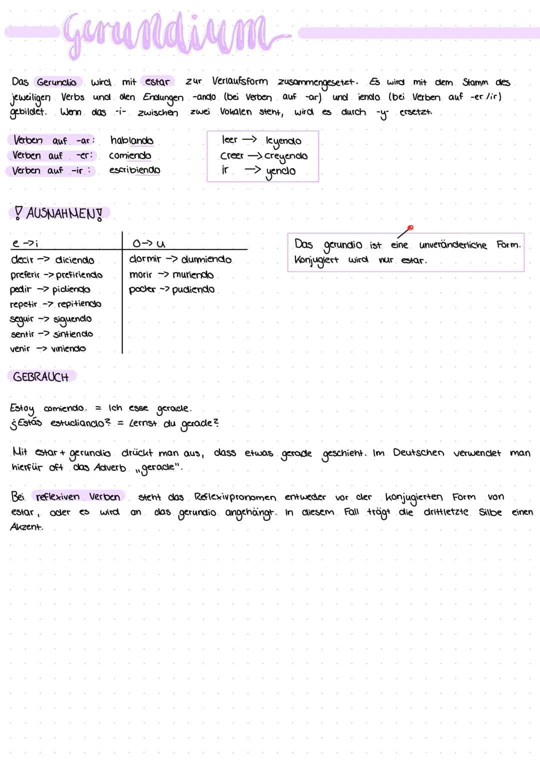 -Gerundium

Das Gerundio wird mit estar zur Verlaufsform zusammengesetzt. Es wird mit dem Stamm des
jeweiligen Verbs und den Endungen -ando 
