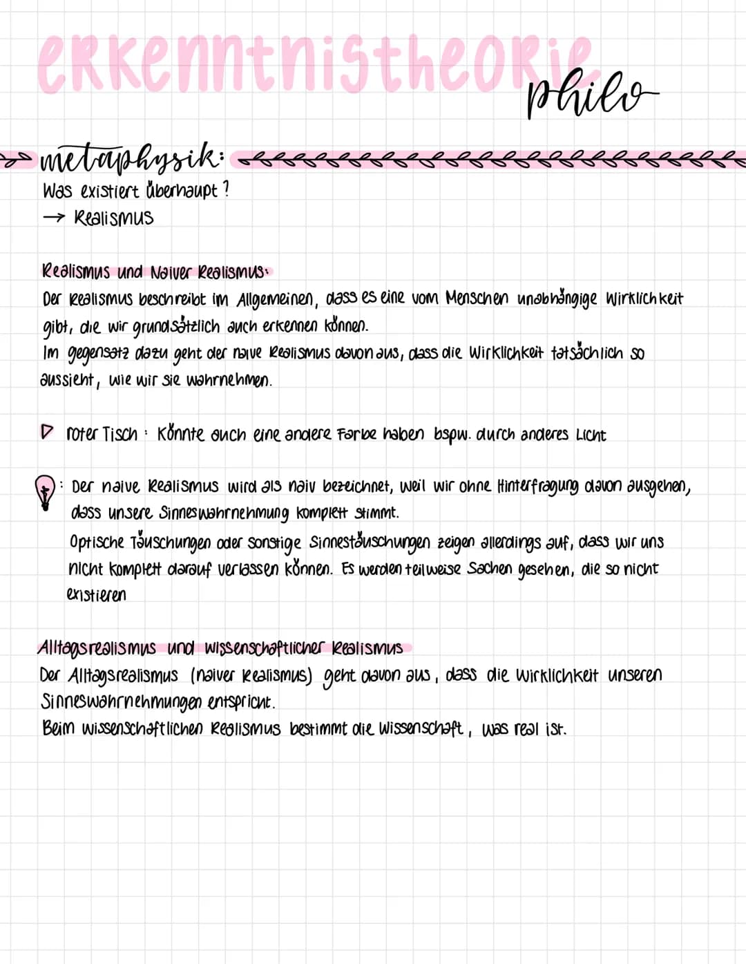 # Erkenntnist heo roilo

metaphysik -

Was existiert überhaupt ?

→ Realismus

Realismus und Naiver Realismus:

Der Realismus beschreibt im 
