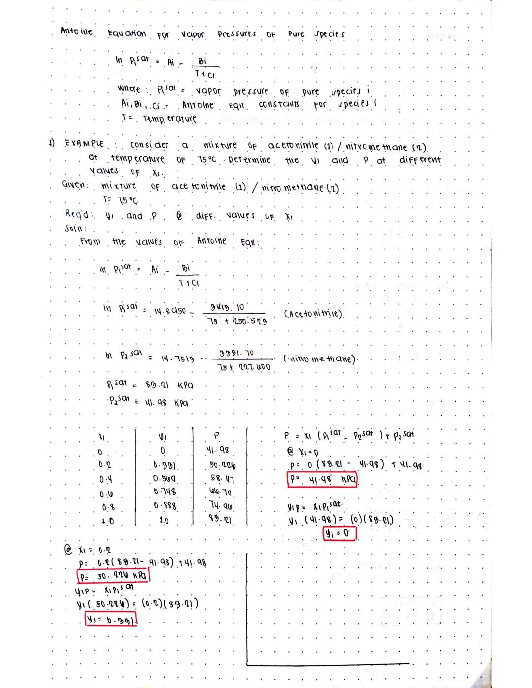 RAOULT'S LAW
• Ass umptions
1) Vapor phase is in the ideal gas state
2) Liquid phase is in ideal solution

• Application
1) LOW to moderate 