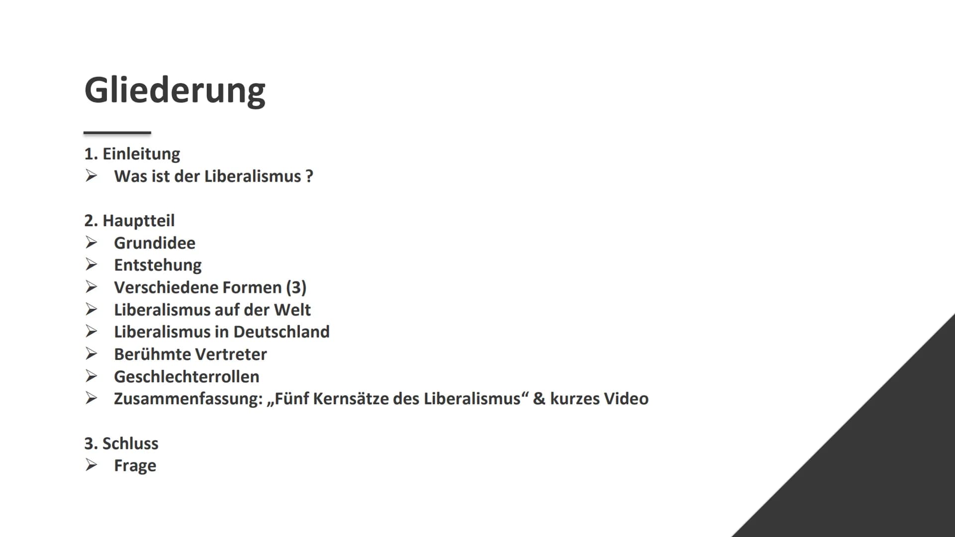 # Der Liberalismus

Von Azerin # Gliederung

1. Einleitung
* Was ist der Liberalismus ?

2. Hauptteil
* Grundidee
* Entstehung
* Verschieden