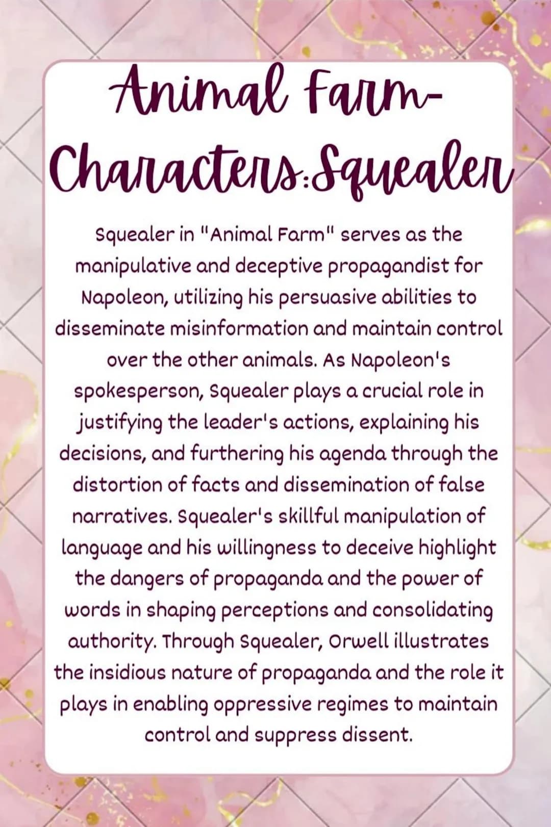 # Animal Farm-

# Characters:Squealer

Squealer in "Animal Farm" serves as the
manipulative and deceptive propagandist for
Napoleon, utilizi
