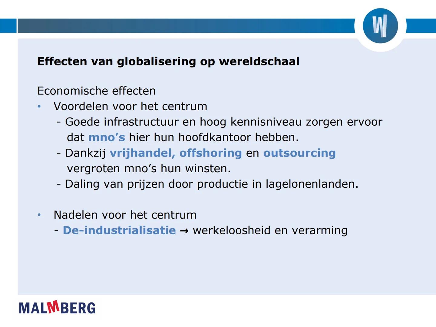 DE WERELD VANI

MALMBERG

6V
Hoofdstuk 1 | Globalisering in centrum en (semi) periferie # Paragraaf 1 Globalisering op wereldschaal

Economi