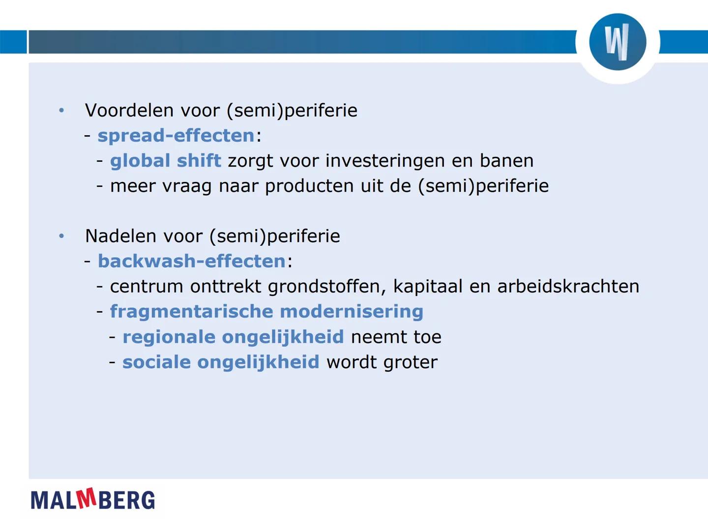 DE WERELD VANI

MALMBERG

6V
Hoofdstuk 1 | Globalisering in centrum en (semi) periferie # Paragraaf 1 Globalisering op wereldschaal

Economi