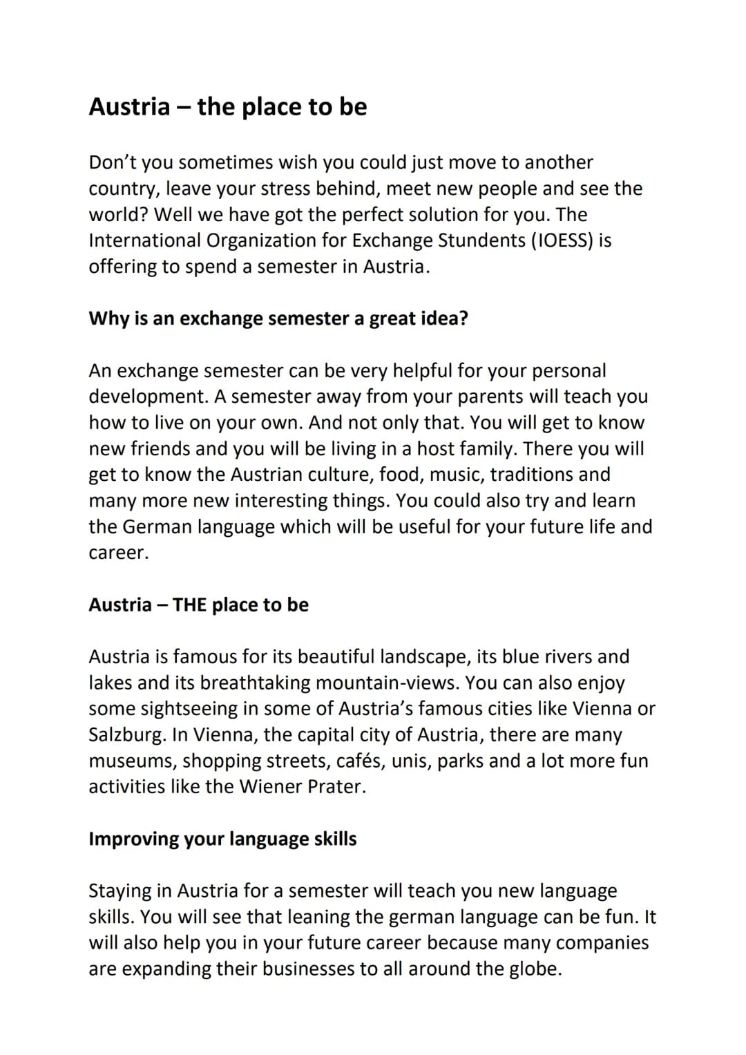 Writing a leaflet

Useful tips before writing your leaflet:
- Read the task carefully
- Figure out who the readers of your leaflet are
- Bra