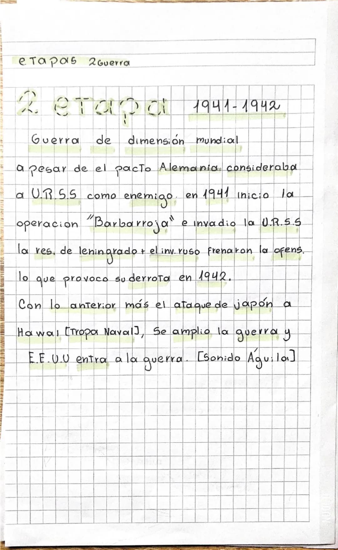 Causas / antecedentes

* Ineficiencia Soc. 1931 Japón inv. Manchuria
1933 Alem. inv. la soc. naci.
aciones unidas. 1939 Alem. inv. Austria

