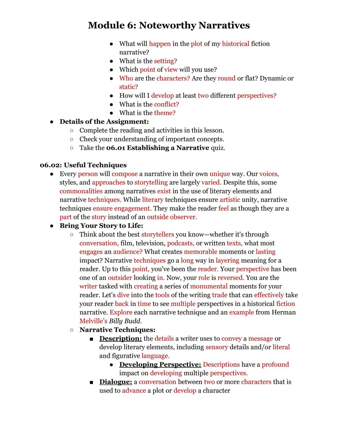 # Module 6: Noteworthy Narratives

06.01: Establishing a Narrative

• Fiction has a way of bringing history to life. Where textbooks leave o