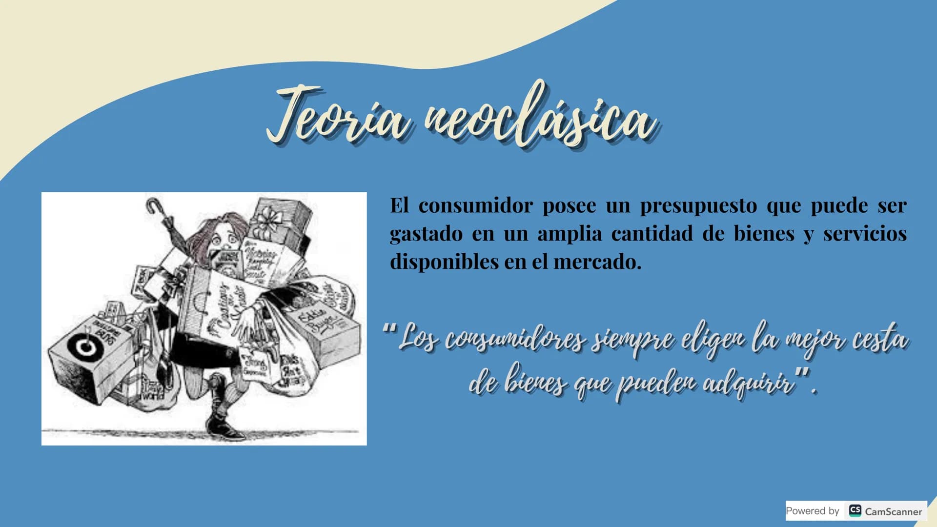 ¿Qué es?

Rama de la microeconomía que estudia
el comportamiento de un agente
económico

¿Qué busca?

Determinar cómo el consumidor desea
as