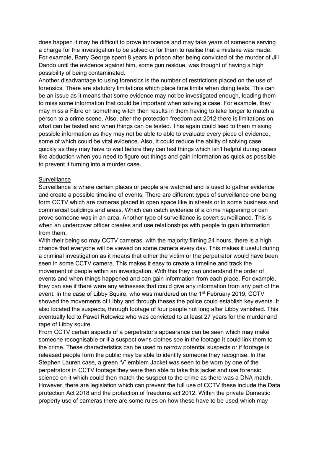 # Unit 3: AC1.2: Asses the usefulness of investigative Techniques in criminal
investigations.

Forensics

Forensics is a technique in which 