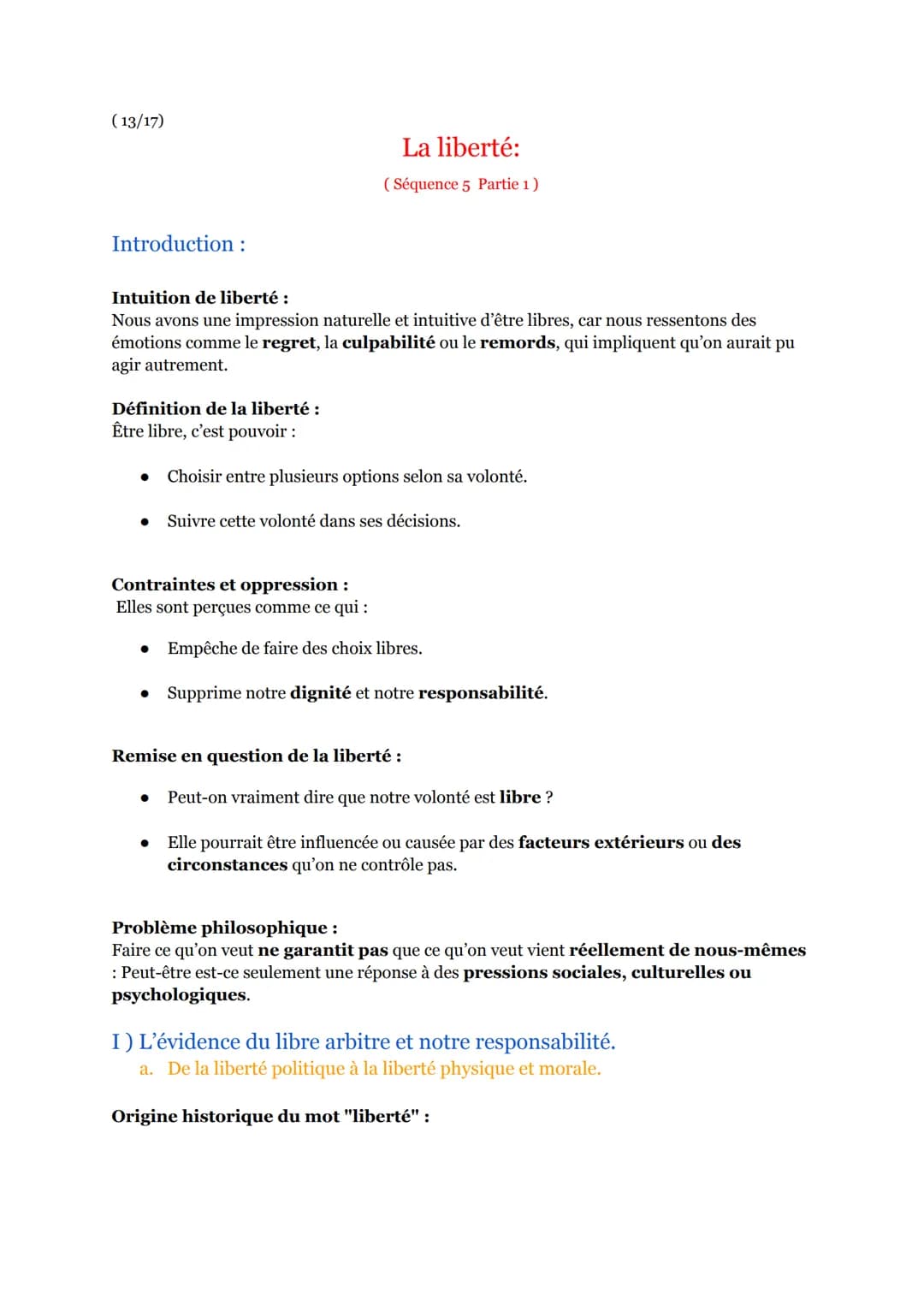 (13/17)
La liberté:
(Séquence 5 Partie 1)
Introduction:
Intuition de liberté :
Nous avons une impression naturelle et intuitive d'être libre