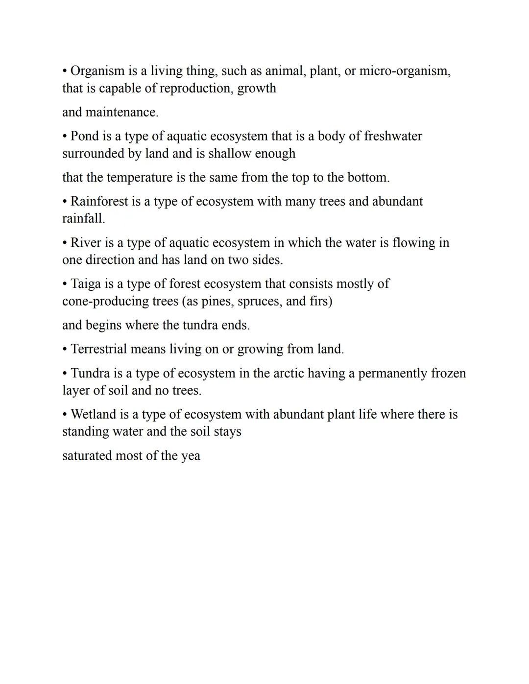 Vocabulary

• Abiotic factors are the non-living characteristics of an ecosystem (e.g.
temperature, precipitation).
• Aquatic means growing 