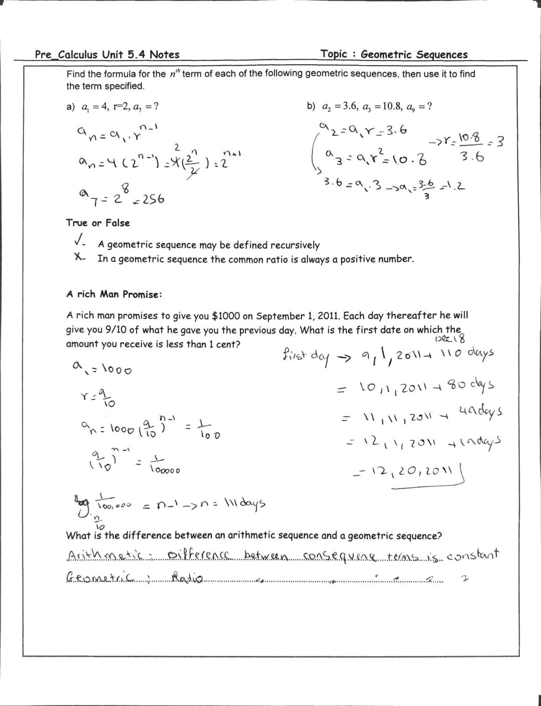 Pre_Calculus Unit 5.4 Notes
Topic: Geometric Sequences
Essential Question: How can I find the nth term of an Geometric sequence?

| Key Word