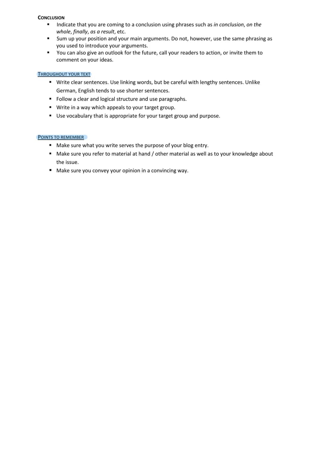 53 Writing a blog entry
5.3.1 Criteria for writing a blog entry

The term "blog" was coined in the 1990s. It is an abbreviation of the word 