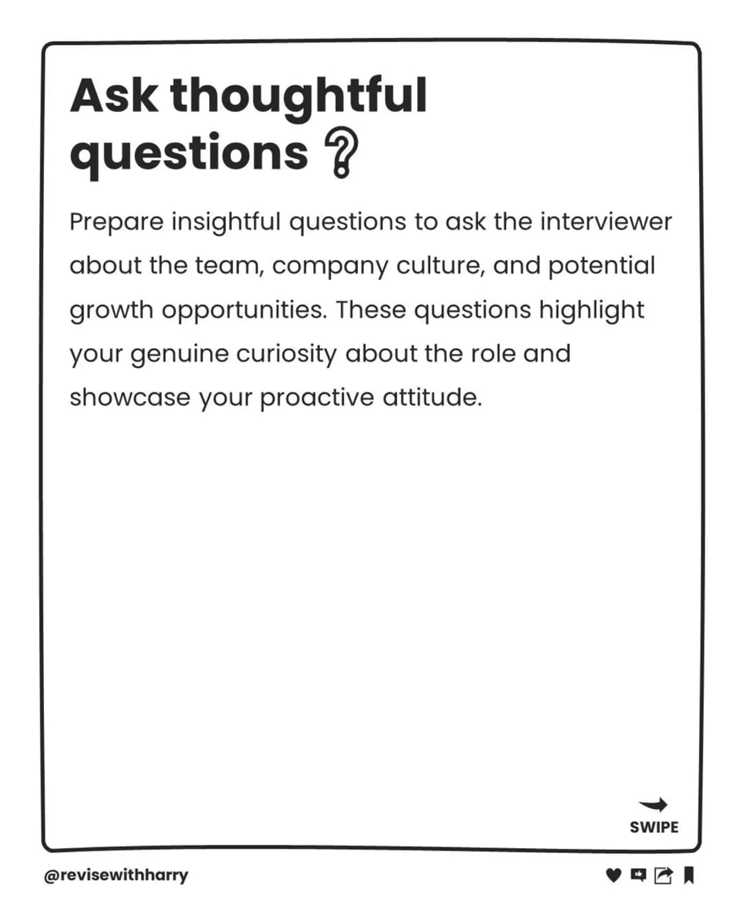 # Mastering

job

interviews

PREPARING FOR LIFE

@revisewithharry Research the
company

Dive into the company's background, its mission,
co