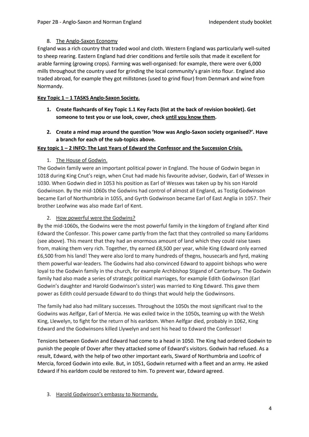 Paper 2B - Anglo-Saxon and Norman England

Independent study booklet

I-IS TEIVISSIT: VTIO DE RETUR CASTELLVM: AI HESLENGCEASTRA



Year 11 