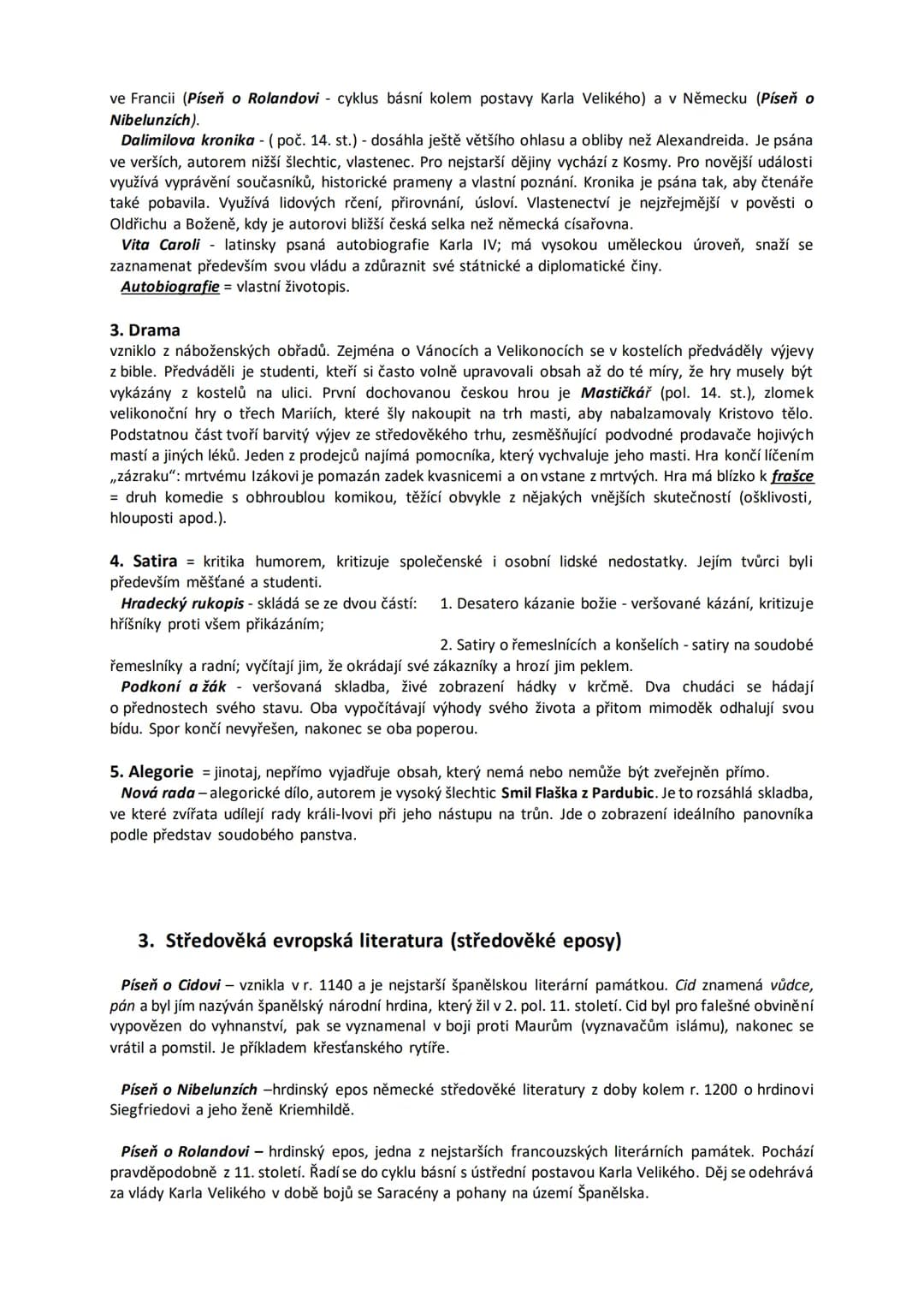 # 2. Literatura období středověku

## 1. Nejstarší česká literatura (9. - pol. 13. st.)

Vznik písemnictví souvisel především s potřebami du