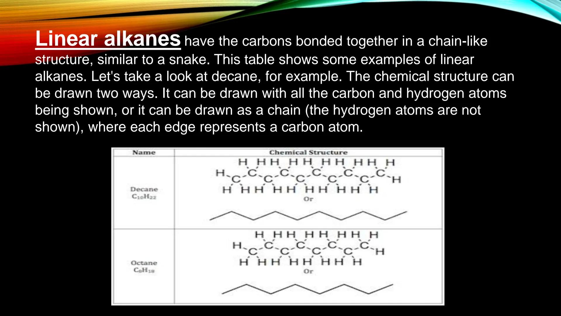 # ALKANES A Hydrocarbon is an organic compound made of nothing more than carbons and hydrogens.
It is possible for double or triple bonds to
