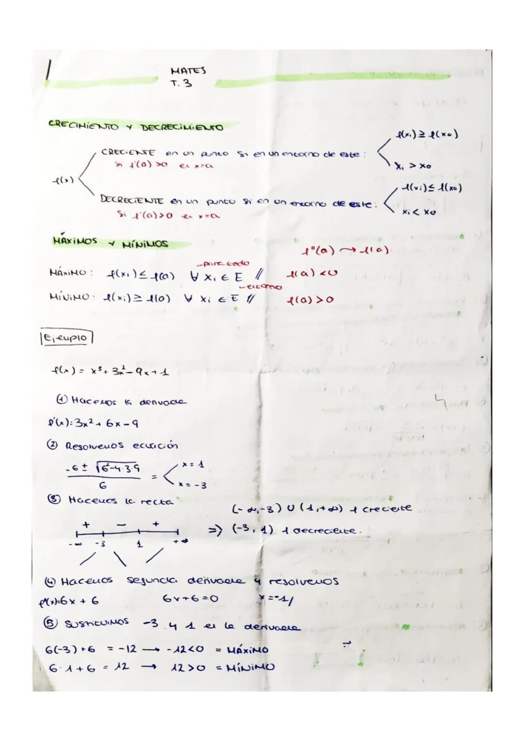 MATES
T. 3

CRECIMIENTO Y DECRECIMIENTO

CRECIENTE en un punto si en un entorno che este:
((x)
Si 1'(a) >o exta

DECRECIENTE en un punto si 