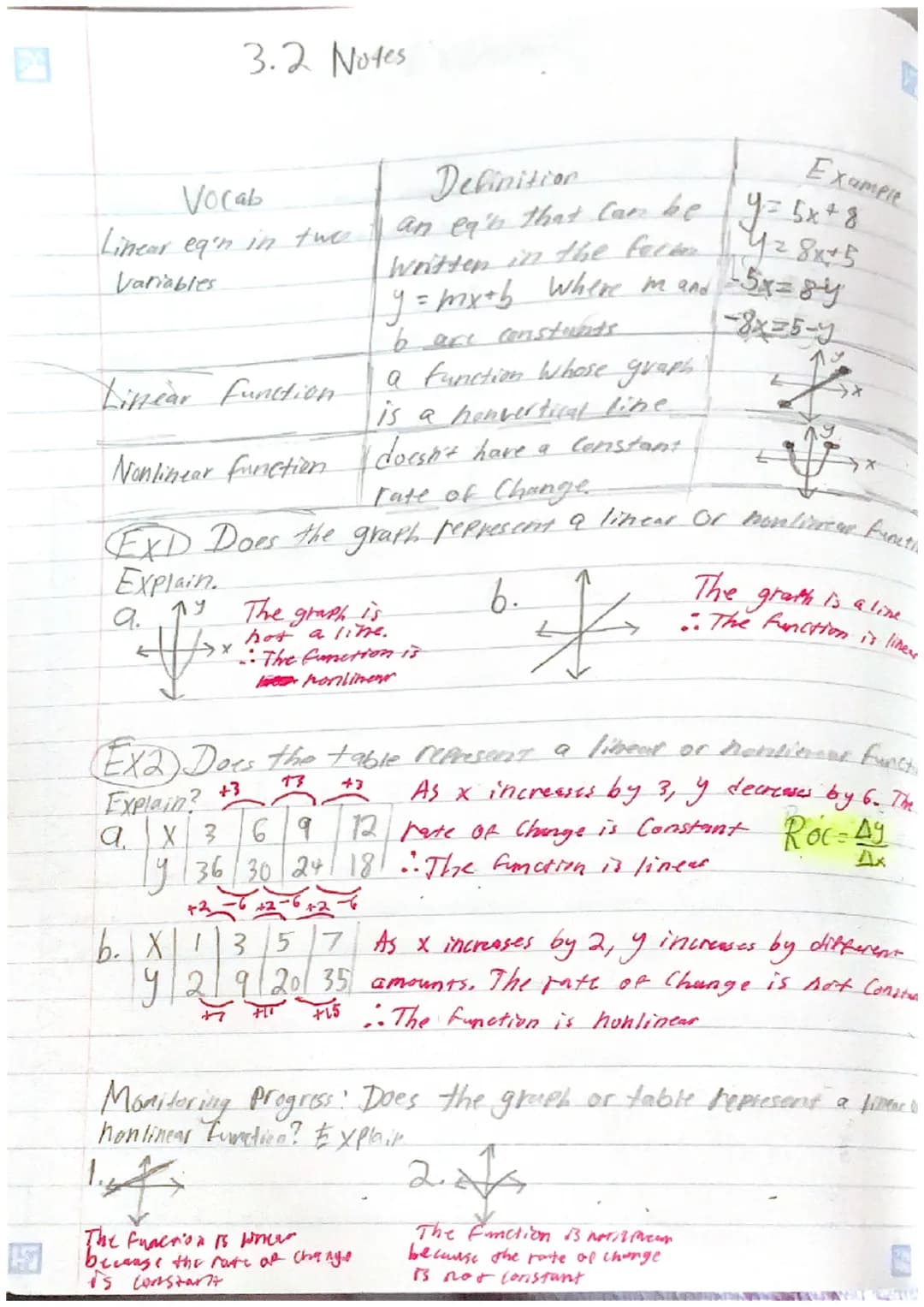 3.2 Notes

| Vocab | Definition | Example |
|---|---|---|
| Linear eq'n in twee | an eq's that can be | y=5x+8 |
| Variables | Written in th