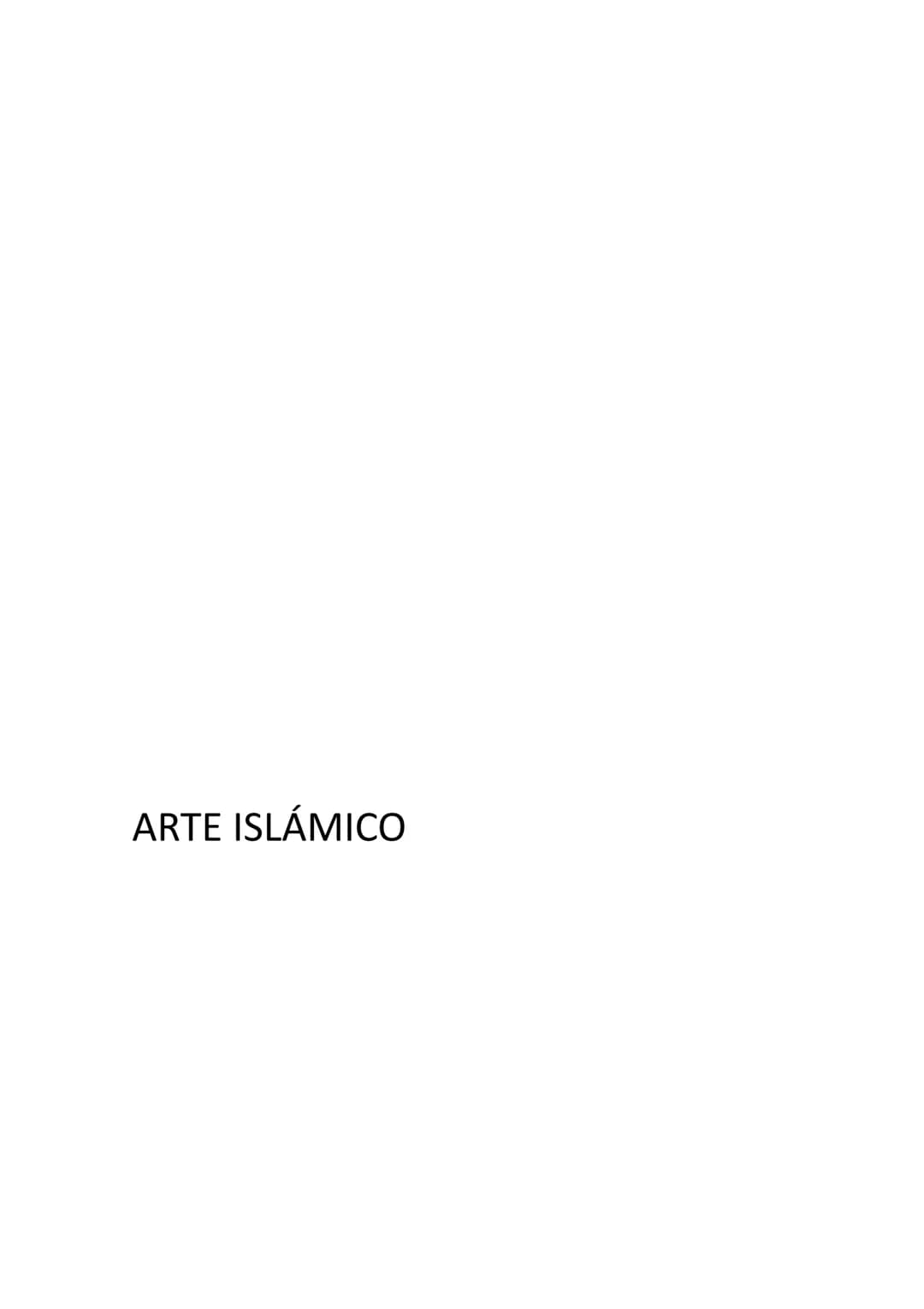 ARTE ISLÁMICO # EL ARTE ISLÁMICO: PRESENCIA E INFLUENCIA EN OCCIDENTE.

CONDICIONANTES HISTÓRICOS

El surgimiento de la civilización islámic