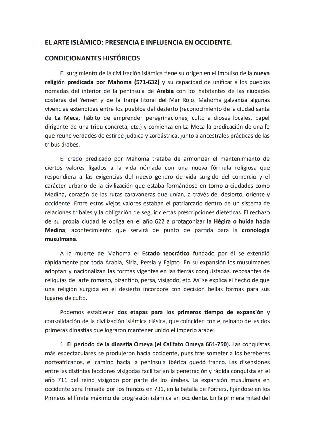 ARTE ISLÁMICO # EL ARTE ISLÁMICO: PRESENCIA E INFLUENCIA EN OCCIDENTE.

CONDICIONANTES HISTÓRICOS

El surgimiento de la civilización islámic