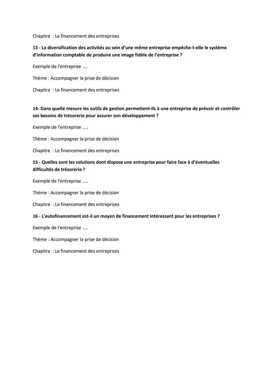 Exemples de questions du Grand Oral en Gestion et Finance

1 - Le recours aux différentes modalités de financement est-il possible de la mêm