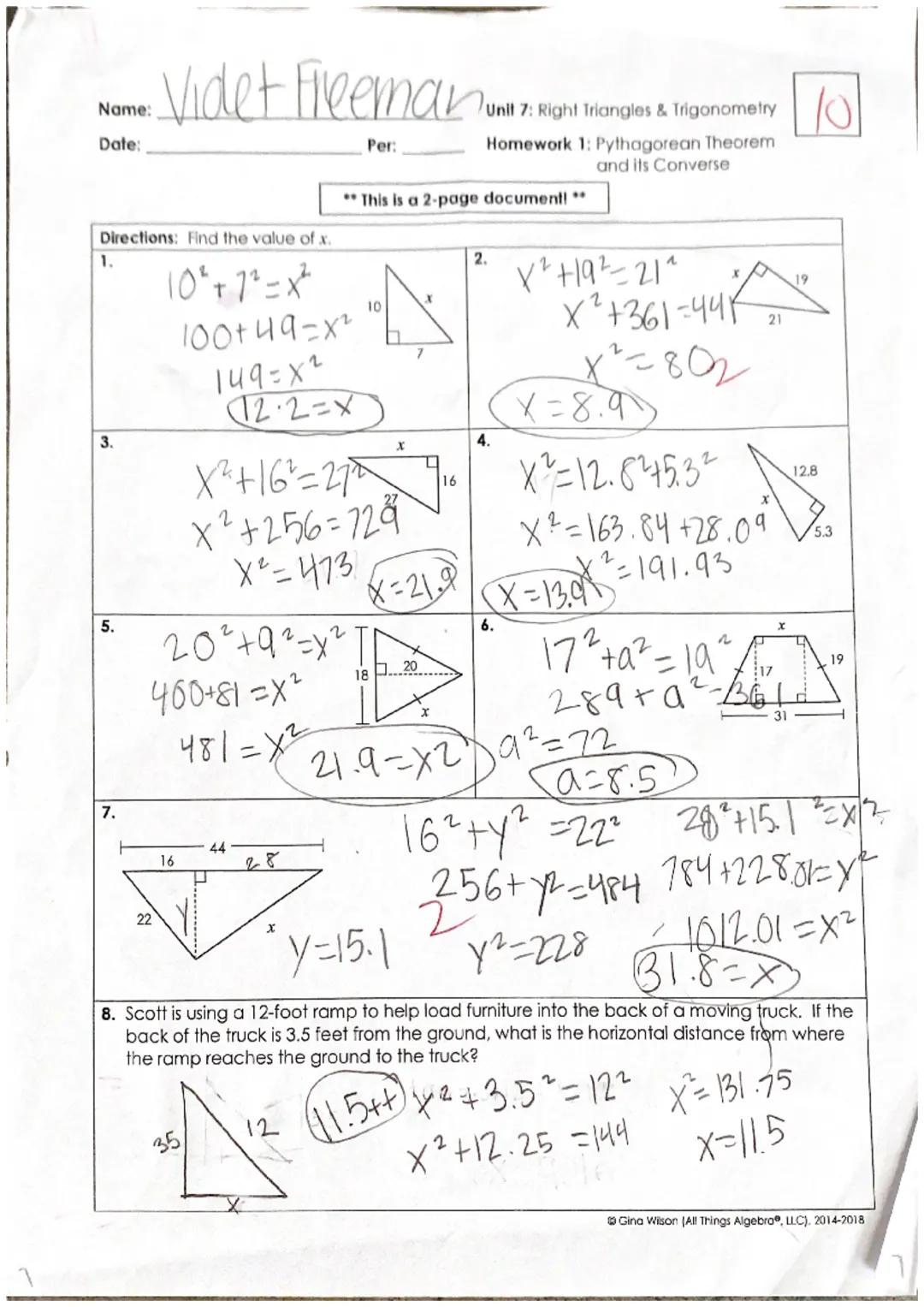 Name: •Videt Freeman.
Date: Per:
Unit 7: Right Triangles & Trigonometry
Homework 1: Pythagorean Theorem
and its Converse
**This is a 2-page 