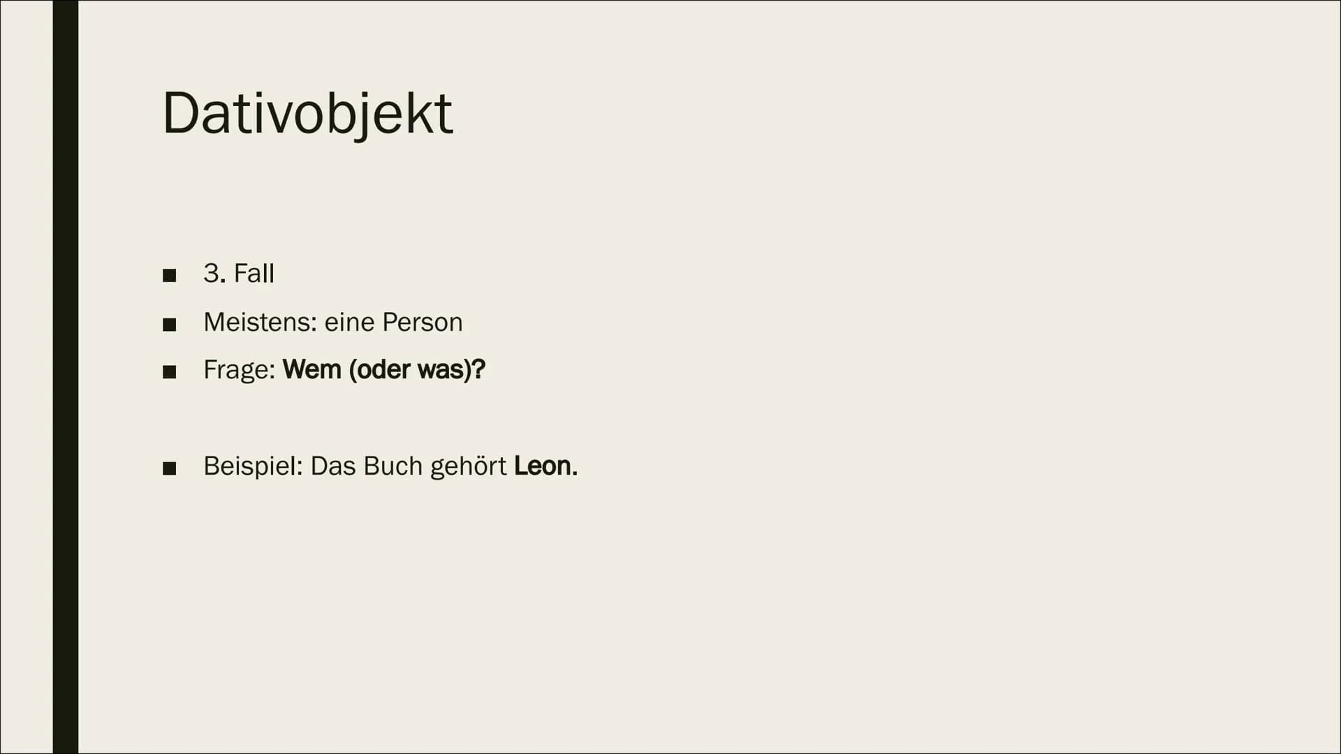 SATZGLIEDER # Inhalt

- Subjekt
- Prädikat
- Objekt
- Adverbiale Bestimmung
- Attribut # Subjekt

- Sagt aus wer oder was etwas tut

- Ist e