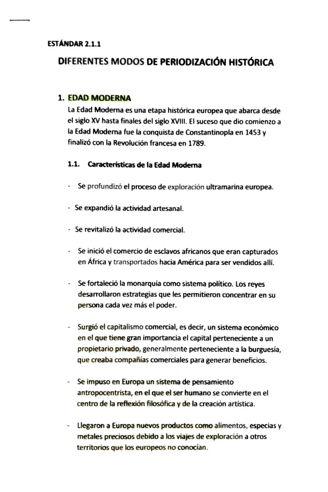 ESTÁNDAR 2.1.1

DIFERENTES MODOS DE PERIODIZACIÓN HISTÓRICA

1. EDAD MODERNA
La Edad Moderna es una etapa histórica europea que abarca desde