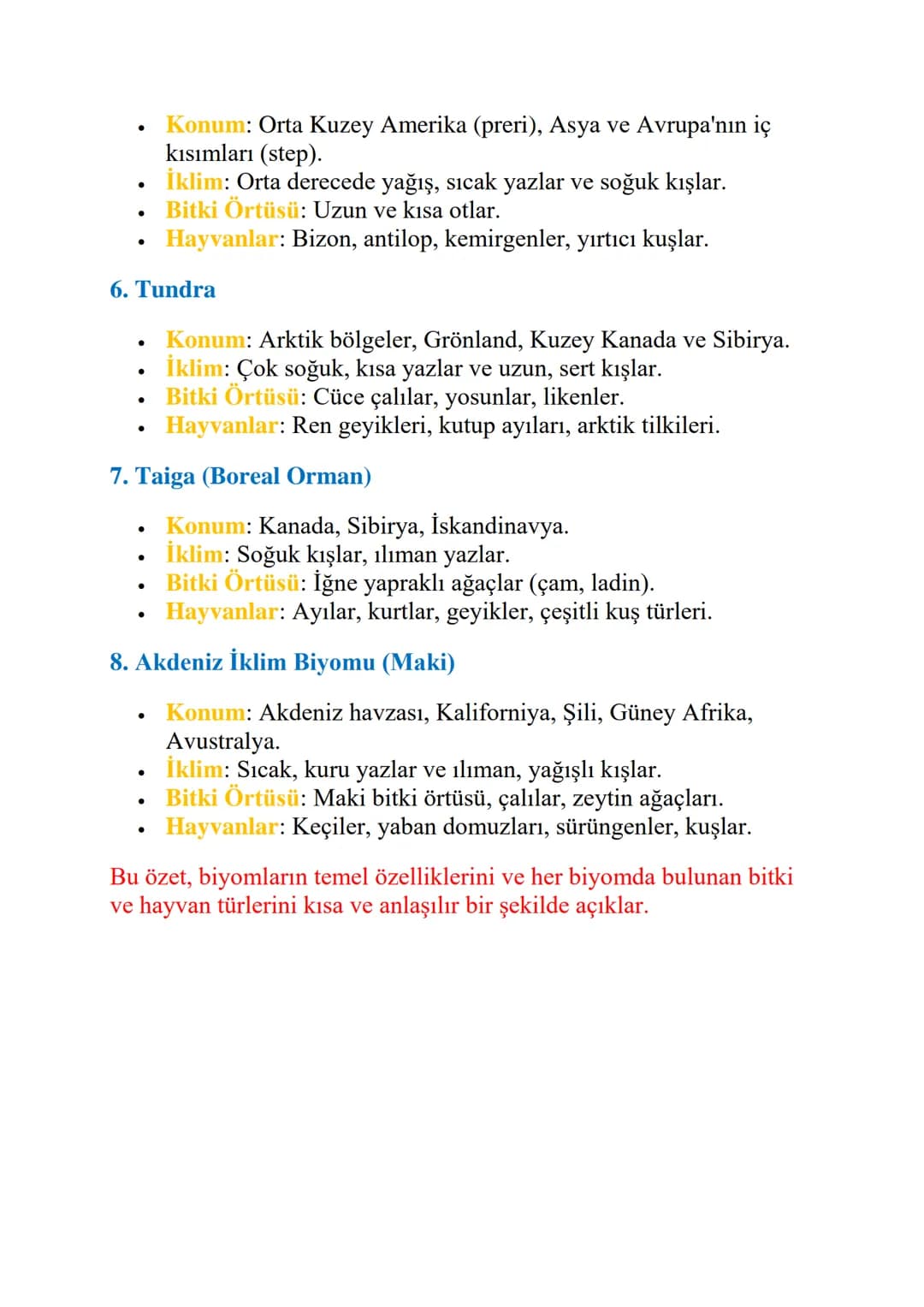 # BİYOMLAR

Biyomlar, büyük coğrafı alanlarda benzer iklim, bitki örtüsü ve
hayvan topluluklarına sahip ekosistemlerdir. Her biyom, belirli 