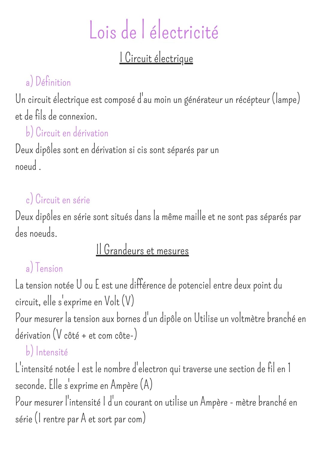 # Lois de I électricité

| Circuit électrique

a) Définition

Un circuit électrique est composé d'au moin un générateur un récépteur (lampe)