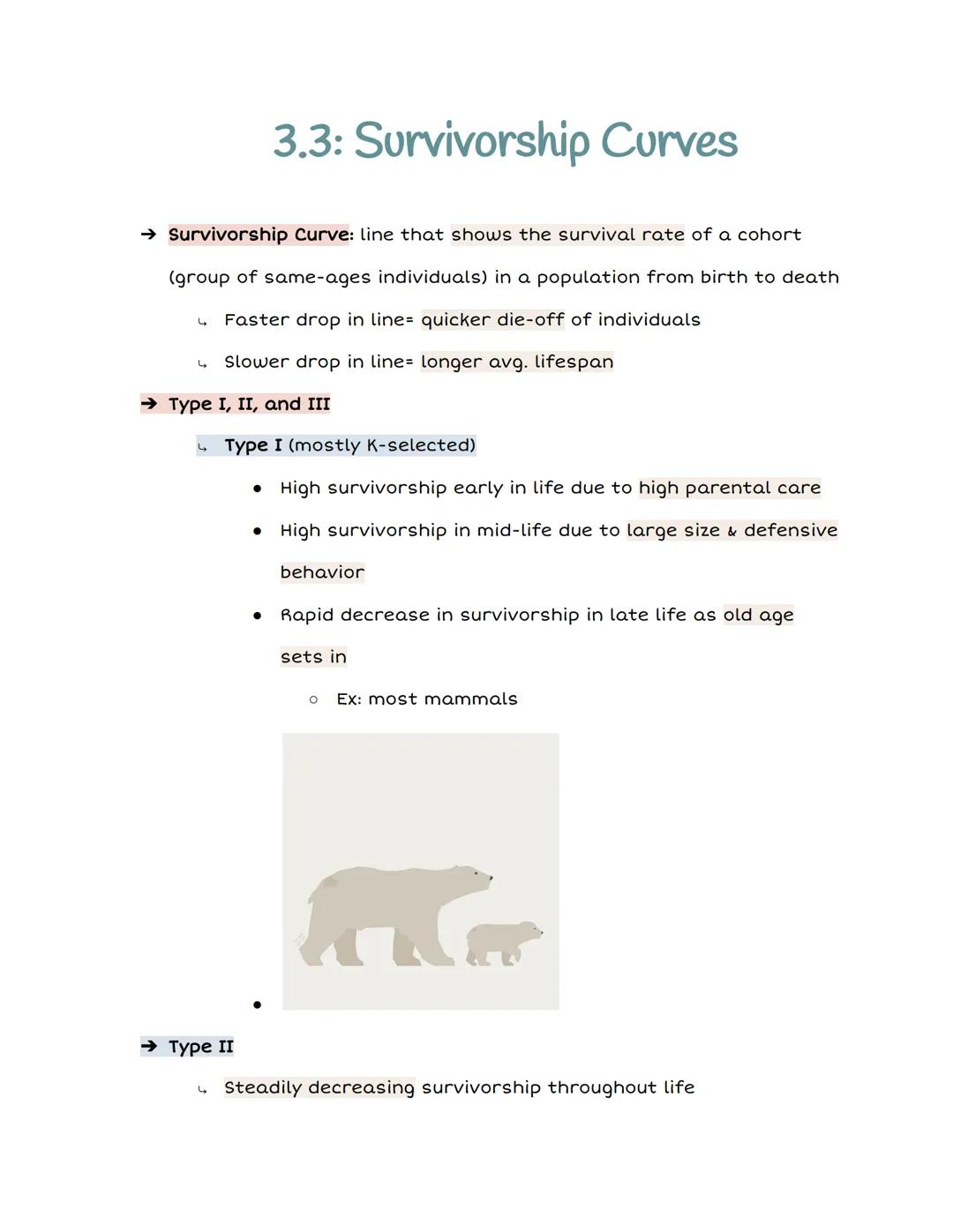 ## 3.3: Survivorship Curves

→ Survivorship Curve: line that shows the survival rate of a cohort

(group of same-ages individuals) in a popu