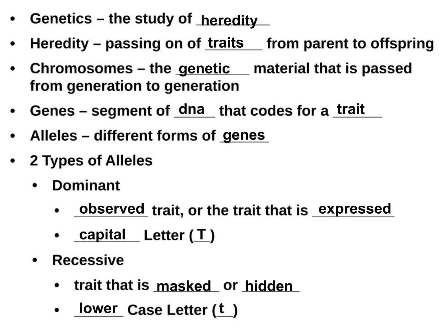 # BIOLOGY
## Genetics 1 • Genetics – the study of heredity
• Heredity – passing on of traits from parent to offspring
• Chromosomes - the ge
