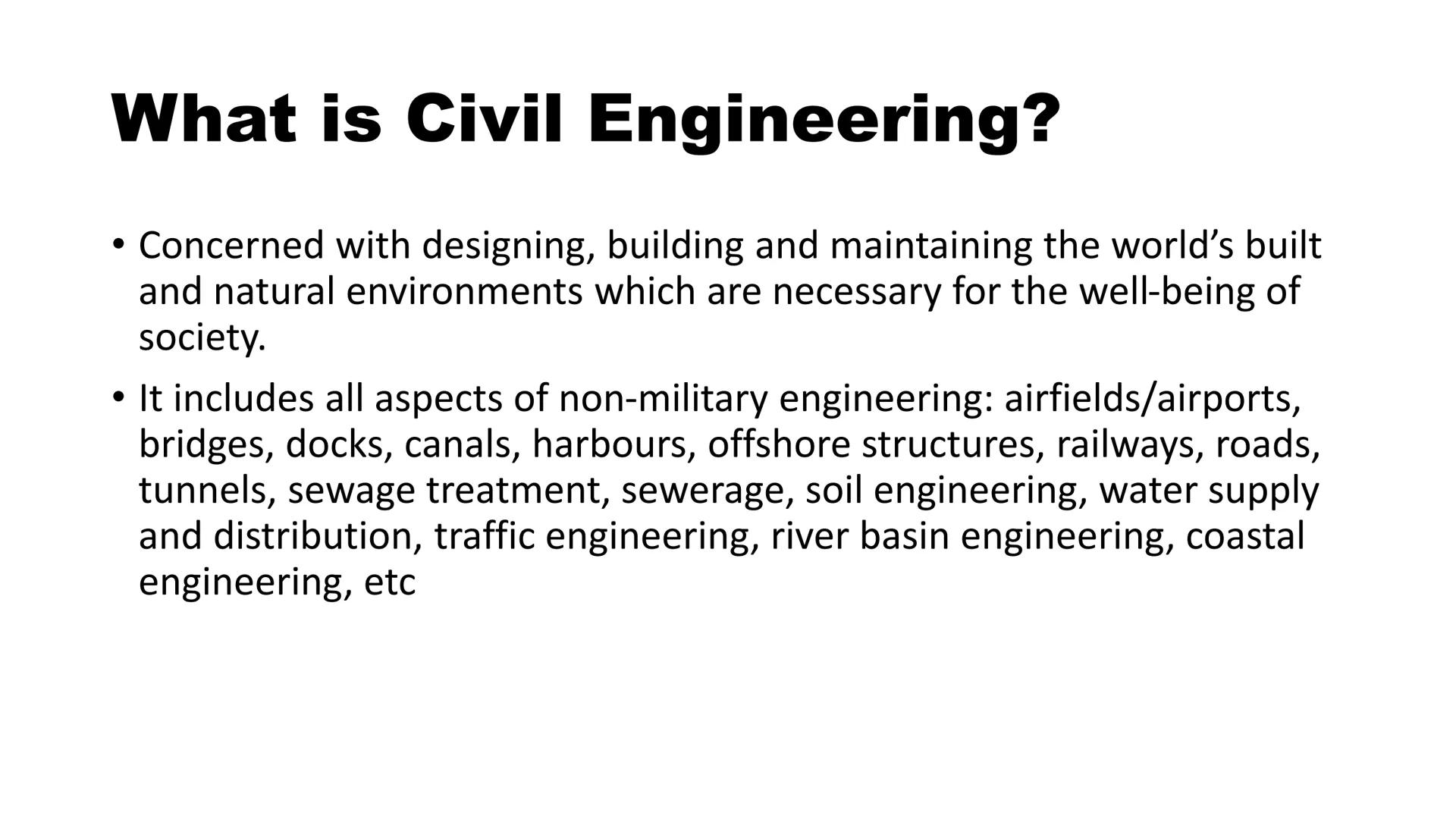 # Introduction to
# Civil Engineering
# (ВСЕ 111)
Lecture 1
Ing. Dr. G. J. Amissah
Dept. of Civil Engineering
CCTU # What is Civil Enginee