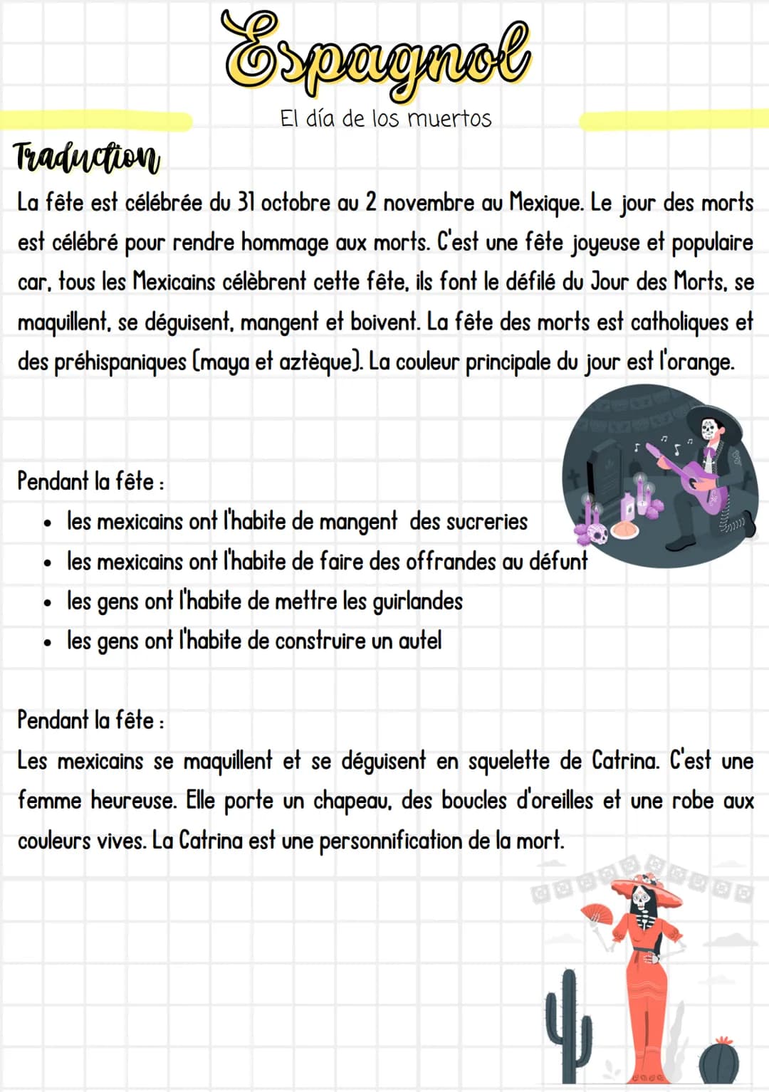 # Espagnol
El día de los muertos
La fiesta se celebra desde 31 de octubre hasta 2 de noviembre en México. La día
de los muertos se celebra