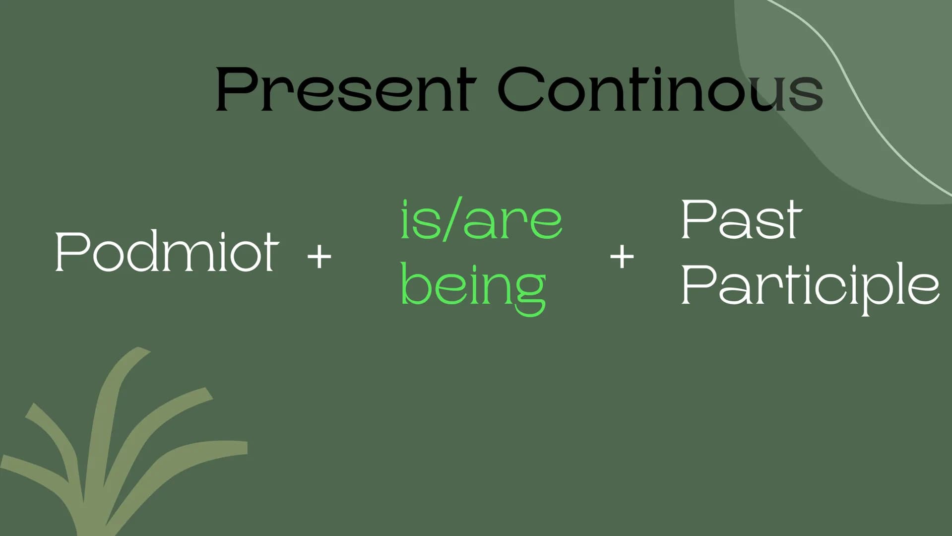 Passive voice # Budowa
Subject + to be + Past
Participle Kiedy
używamy?
•
Gdy chcemy
przekazać, że efekt jest
ważniejszy niż
wykonawca czyn