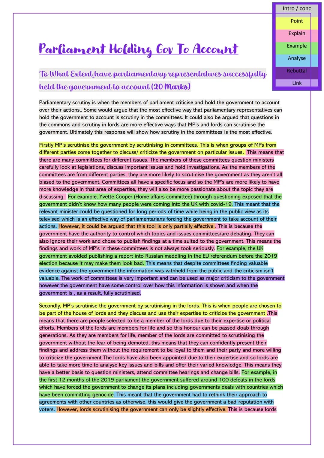 Intro/conc
Point
Explain
Example
Analyse
Rebuttal
Link
# Parliament Holding Gov To Account
## To What Extent have parliamentary representat