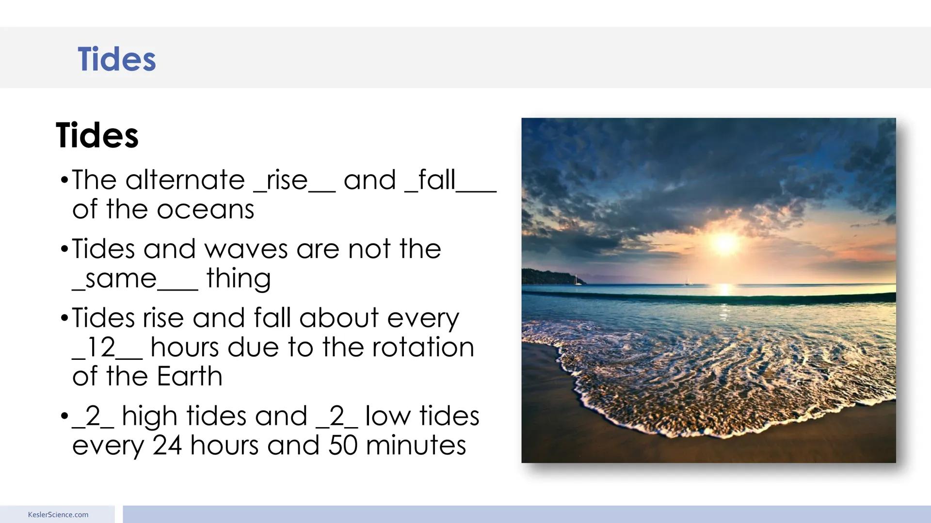# Tides
Presented by Kesler Science # Warm-Up
Please label the moon phases.
1.
New moon
2.
waxing crescent
3.
first quarter
4.
waxing gibbou