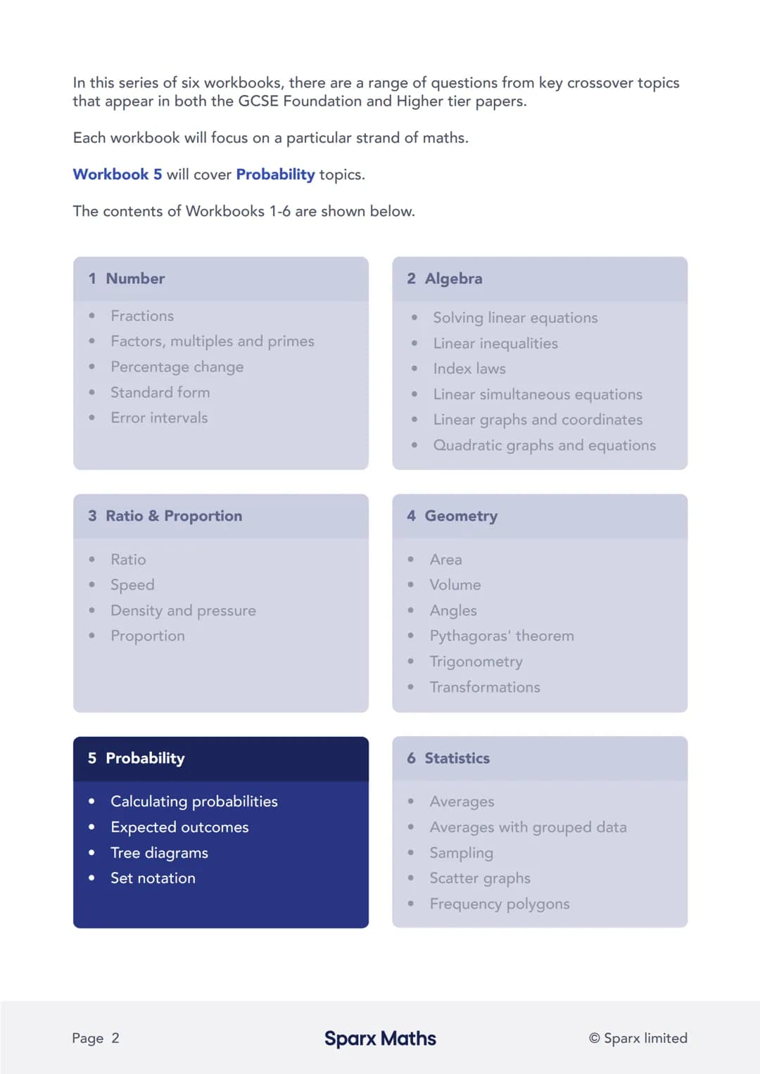 # Sparx Maths
# Crossover Workbook 5
Probability
sparxmaths.com In this series of six workbooks, there are a range of questions from key