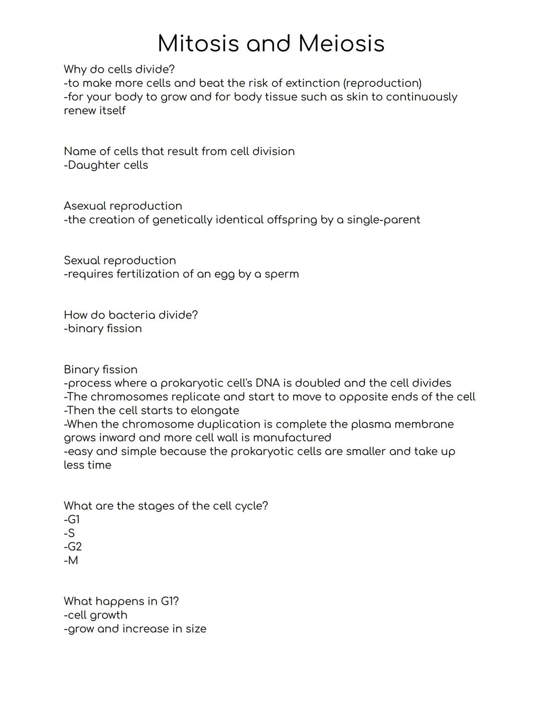 # Mitosis and Meiosis
Why do cells divide?
-to make more cells and beat the risk of extinction (reproduction)
-for your body to grow and fo