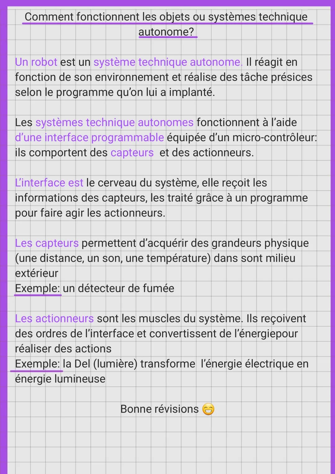 Comment fonctionnent les objets ou systèmes technique
autonome?
Un robot est un système technique autonome. Il réagit en
fonction de son en