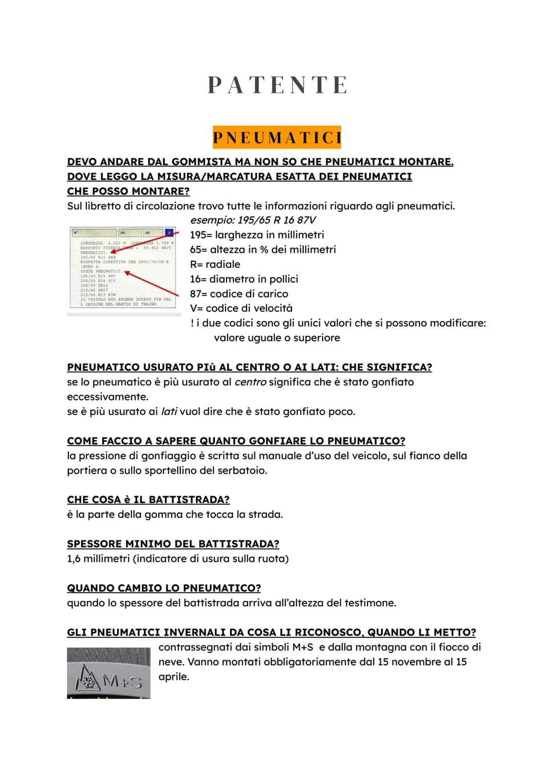 # PATENTE
## PNEUMATICI
DEVO ANDARE DAL GOMMISTA MA NON SO CHE PNEUMATICI MONTARE.
DOVE LEGGO LA MISURA/MARCATURA ESATTA DEI PNEUMATICI
CH