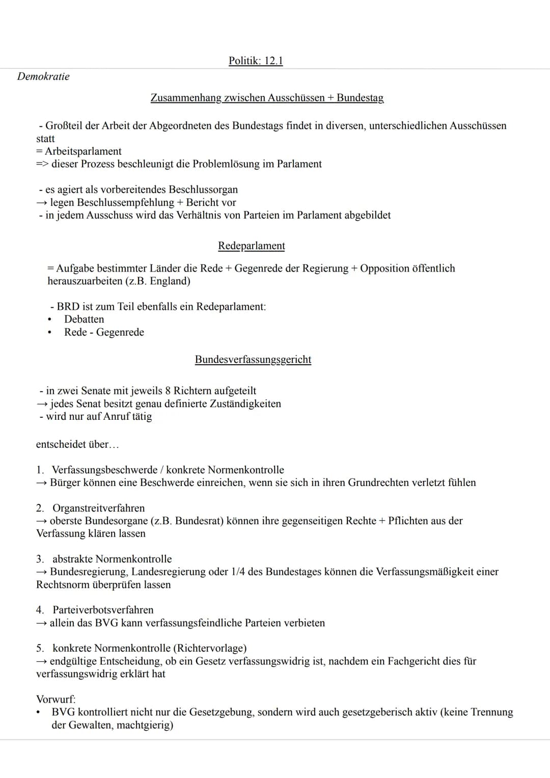 # Politik: 12.1
Demokratie
Demokratie:
* Form der politischen Gesellschaftsordnung, die von Gleichheit + Freiheit aller Bürger geprägt