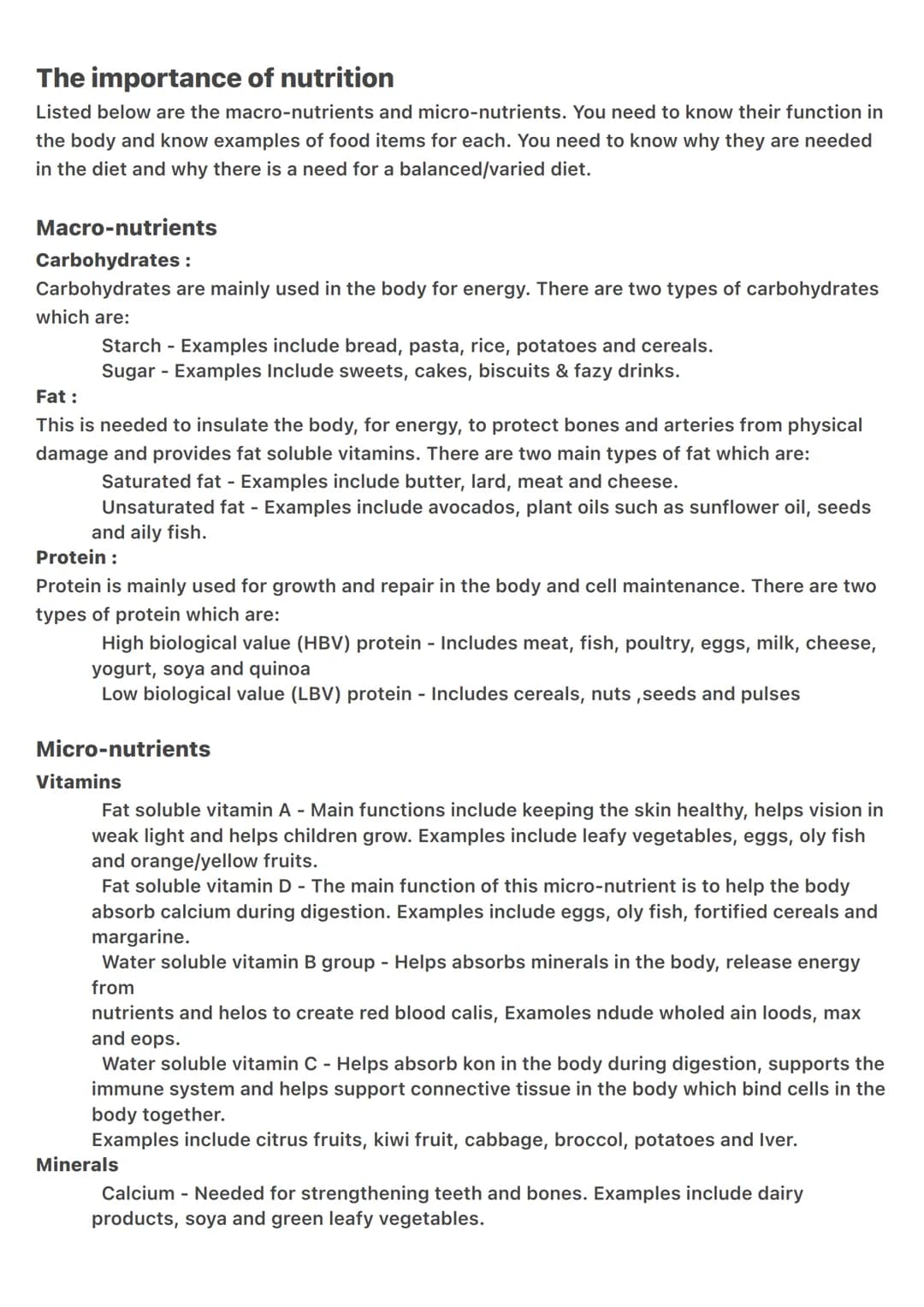 # The importance of nutrition
Listed below are the macro-nutrients and micro-nutrients. You need to know their function in
the body and kno