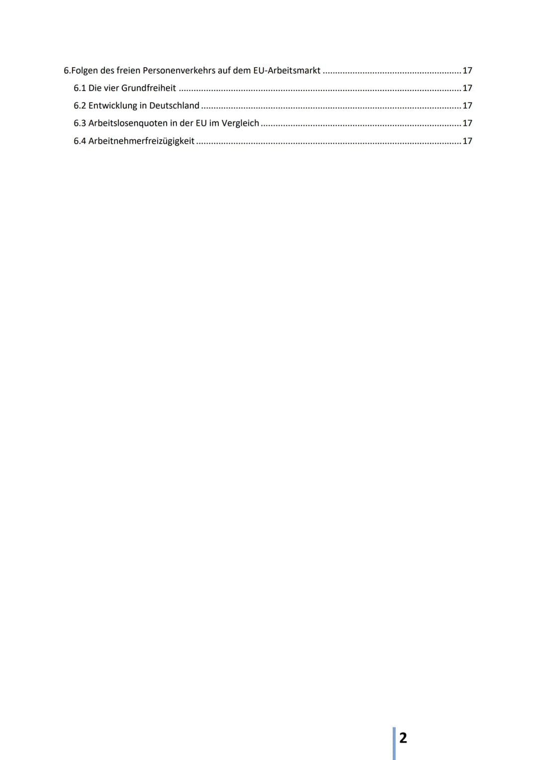 # Arbeitsmärkte
Inhaltsverzeichnis
1. Stellenwert der Arbeit..............................................................................