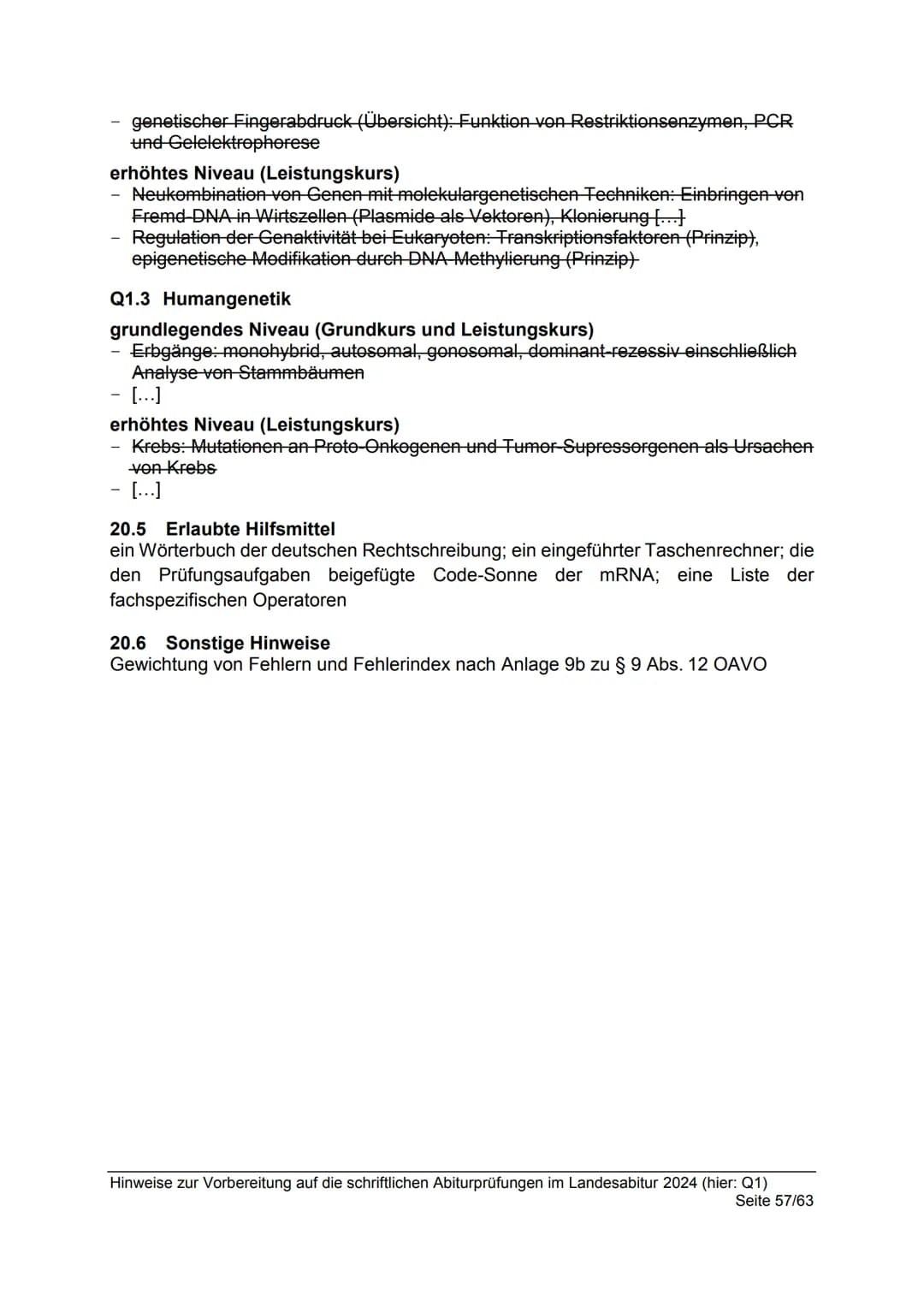 20 Biologie
20.1 Kursart
Grundlegendes/erhöhtes Niveau (Grundkurs/Leistungskurs)
20.2 Struktur der Prüfungsaufgaben
Aufgabenarten nach EPA