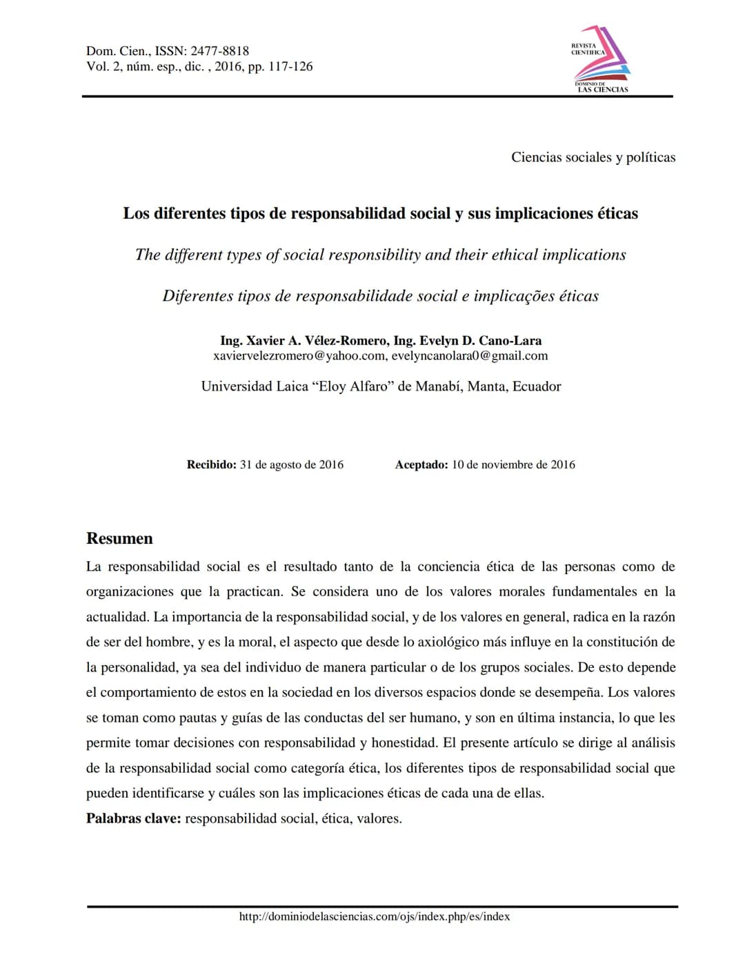 Dom. Cien., ISSN: 2477-8818
Vol. 2, núm. esp., dic., 2016, pp. 117-126
REVISTA
CIENTIFIC
LAS CIENCIAS
Ciencias sociales y políticas
Los d