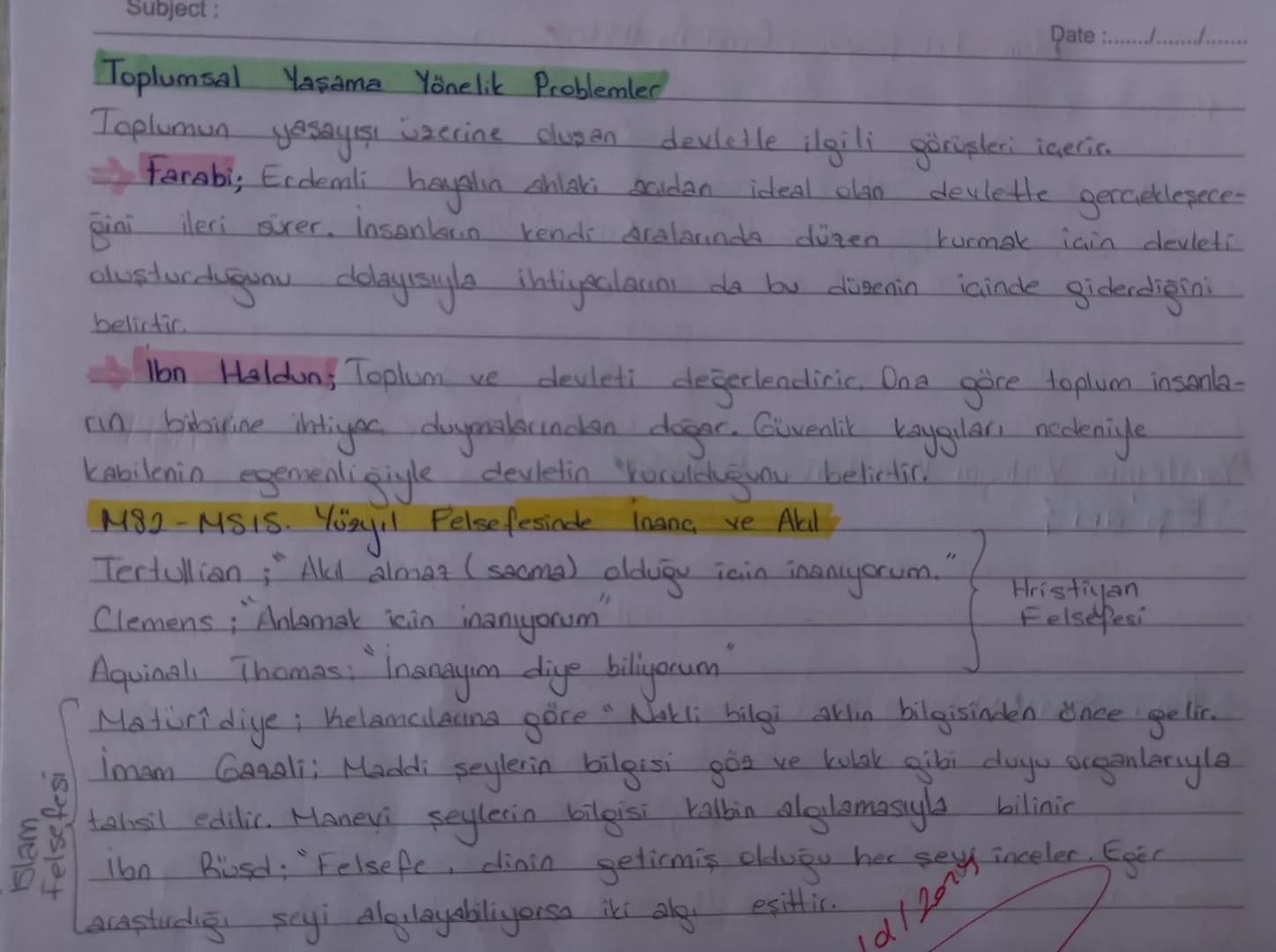 Subject:
Date :......./..............
MS2- MS15. Yüzyıl Felsefesinin ortaya Çıkışı
$
\rightarrow$ Bu dönemde din, felsefenin neredeyse te