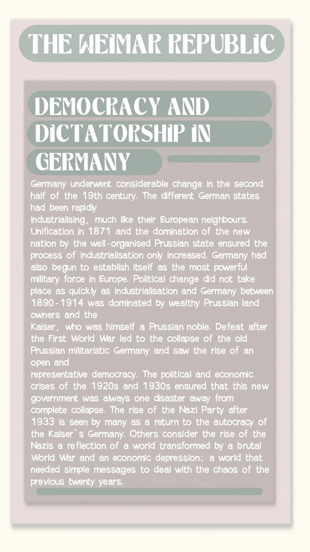 THE WEIMAR REPUBLIC
DEMOCRACY AND
DICTATORSHIP IN
GERMANY
Germany underwent considerable change in the second
half of the 19th century. Th