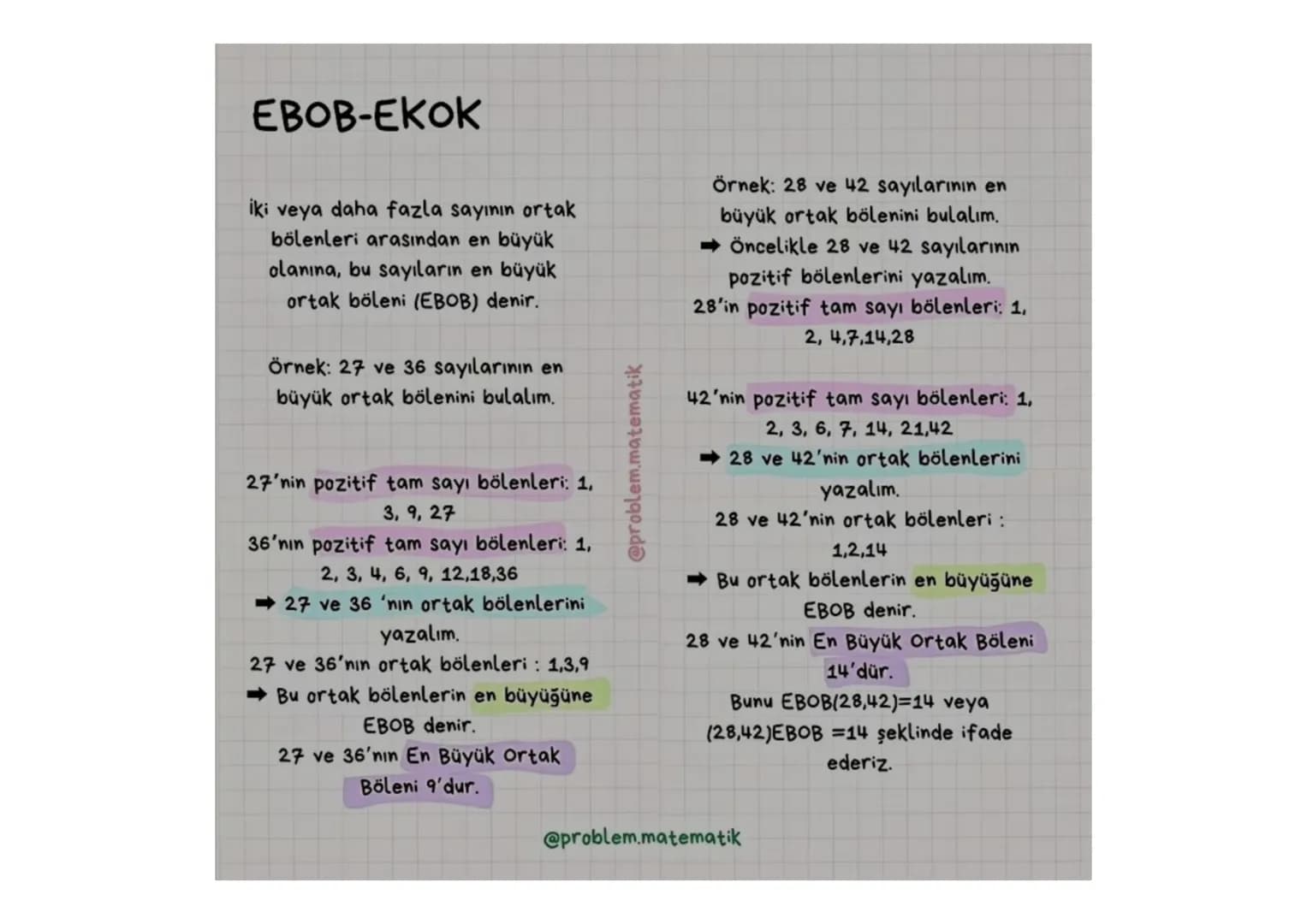 EBOB-EKOK
iki veya daha fazla sayının ortak
bölenleri arasından en büyük
olanına, bu sayıların en büyük
ortak böleni (EBOB) denir.
Örnek:
